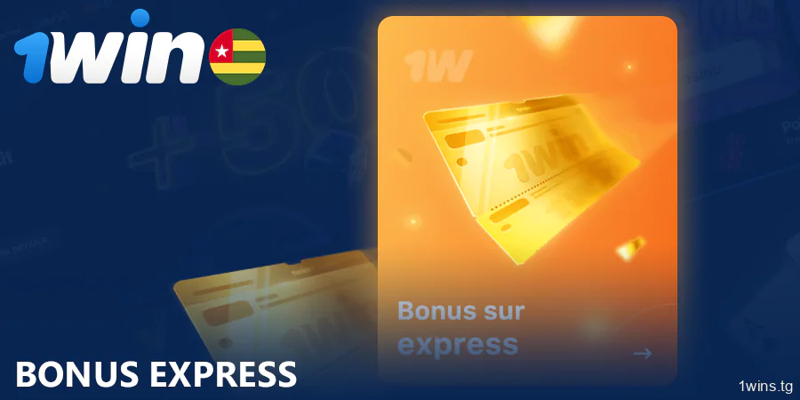 Bonus Express 1Win au Togo