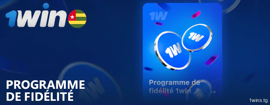 Programme de fidélisation 1Win au Togo