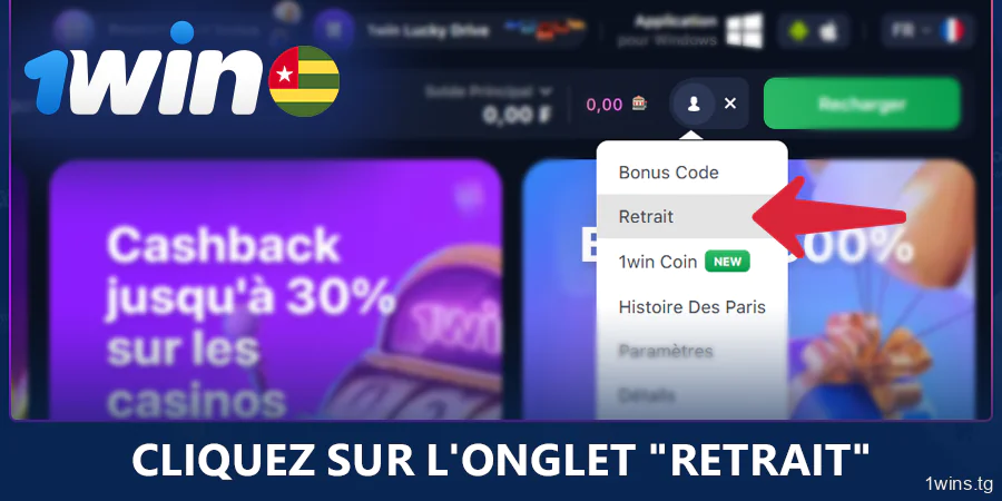 Sélectionnez Retrait dans votre compte 1Win