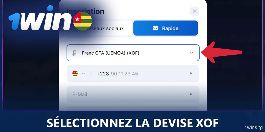 Sélectionner la devise XOF lors de l'enregistrement sur 1Win