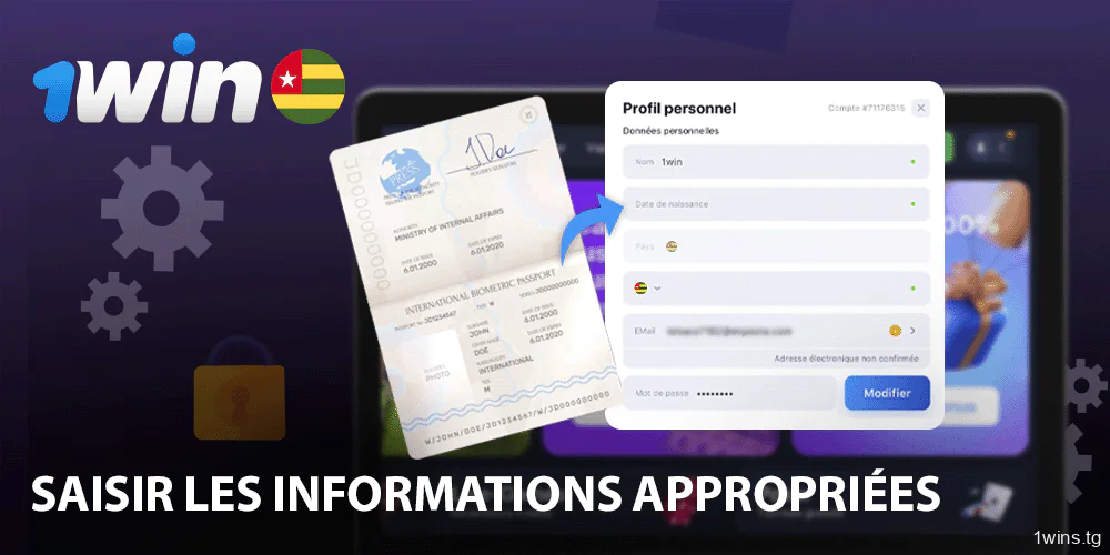 Vos données personnelles chez 1win au Togo doivent correspondre aux données fournies dans les documents