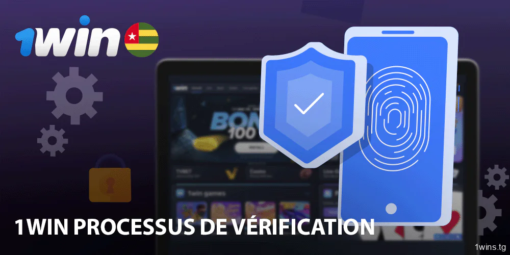 Procédure de vérification à 1win au Togo