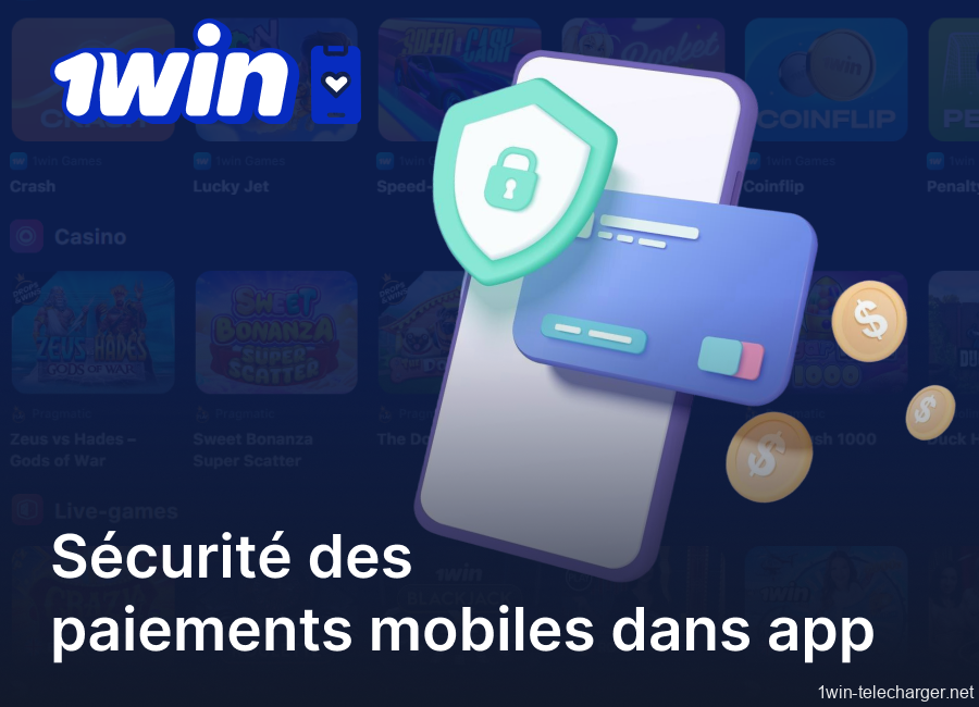 Sécurité des paiements mobiles dans l'application 1win
